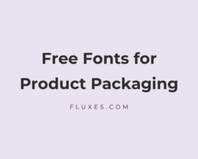 68 Best Free Fonts for Product Packaging