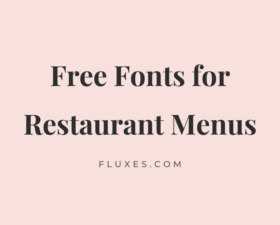 65 Best Free Fonts for Restaurant Menus