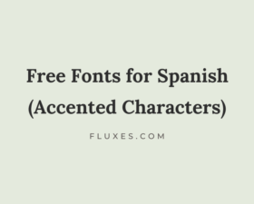 64 Best Free Fonts for Spanish (Accented Characters)