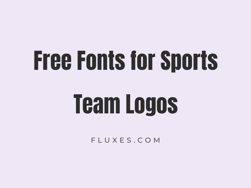 61 Best Free Fonts for Sports Team Logos