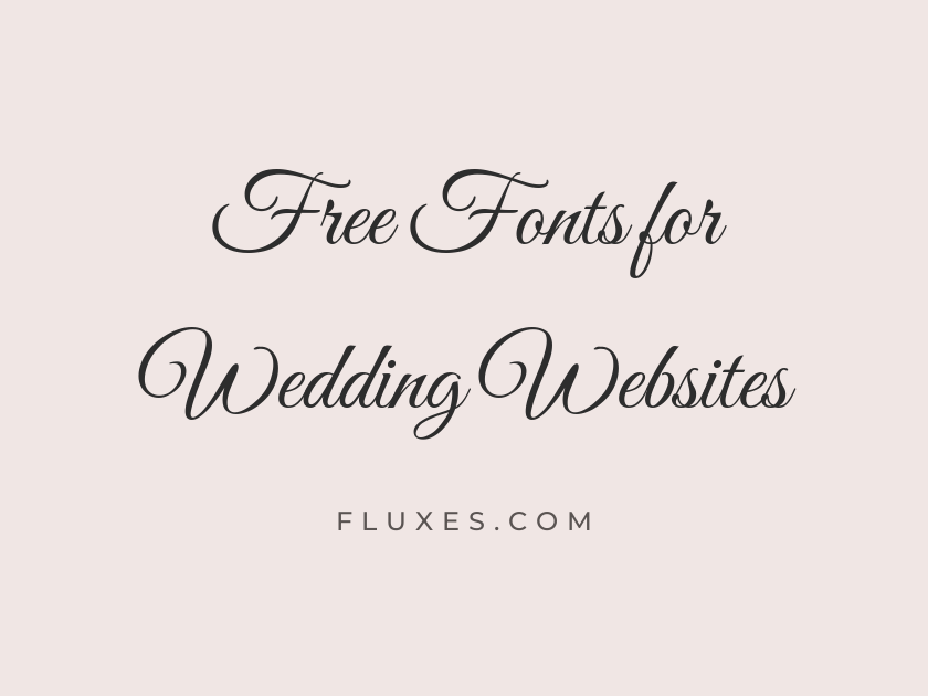 61 Best Free Fonts for Wedding Websites
