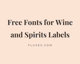 60 Best Free Fonts for Wine and Spirits Labels