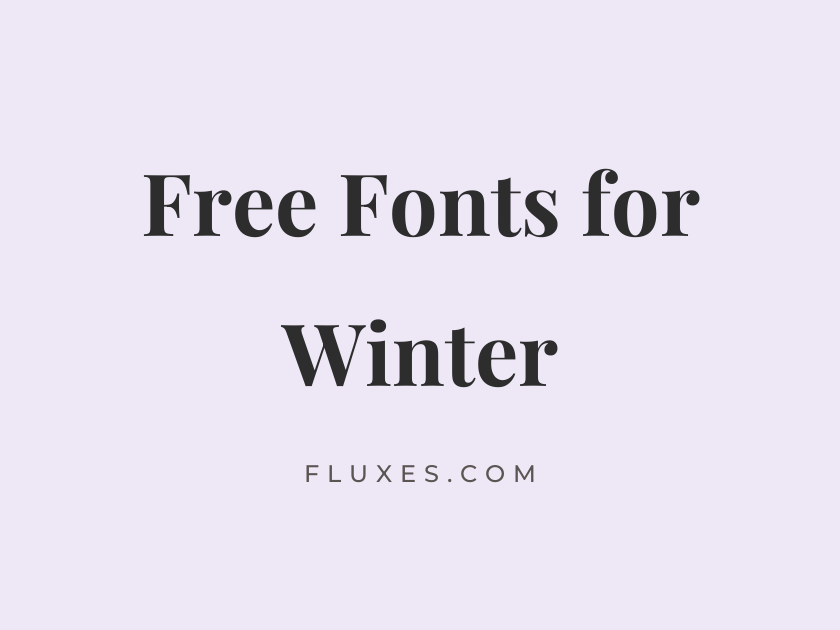 62 Best Free Fonts for Winter