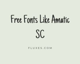 16 Best Free Fonts Similar to Amatic SC