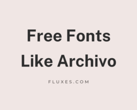 14 Best Free Fonts Similar to Archivo
