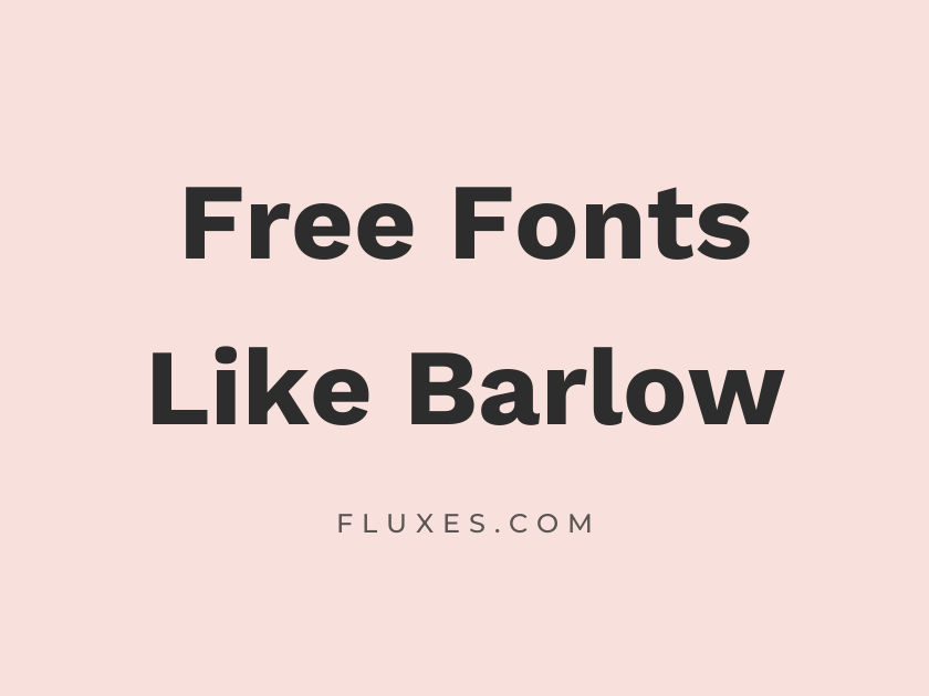 16 Best Free Fonts Similar to Barlow