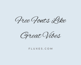 16 Best Free Fonts Similar to Great Vibes