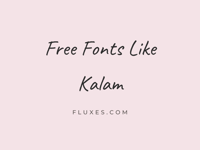 14 Best Free Fonts Similar to Kalam