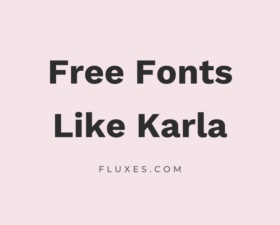 16 Best Free Fonts Similar to Karla