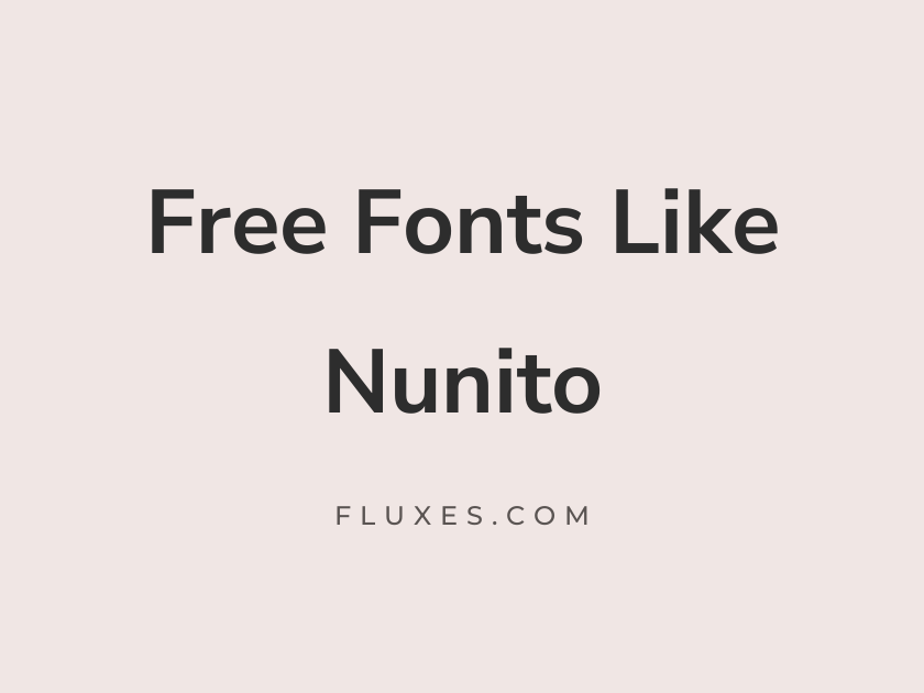 14 Best Free Fonts Similar to Nunito