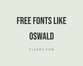 14 Best Free Fonts Similar to Oswald