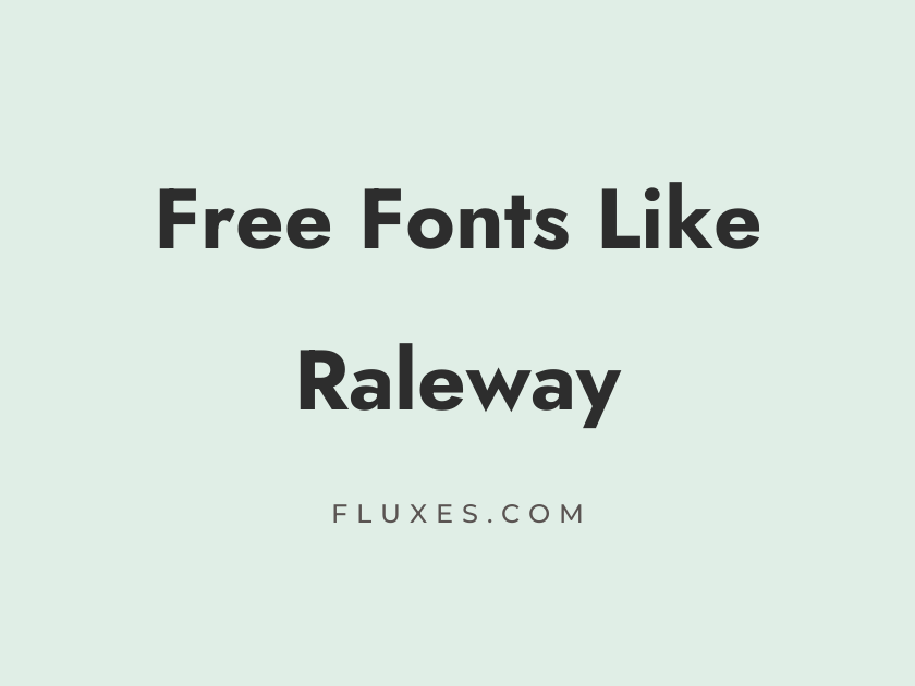 14 Best Free Fonts Similar to Raleway