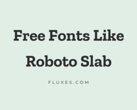 15 Best Free Fonts Similar to Roboto Slab