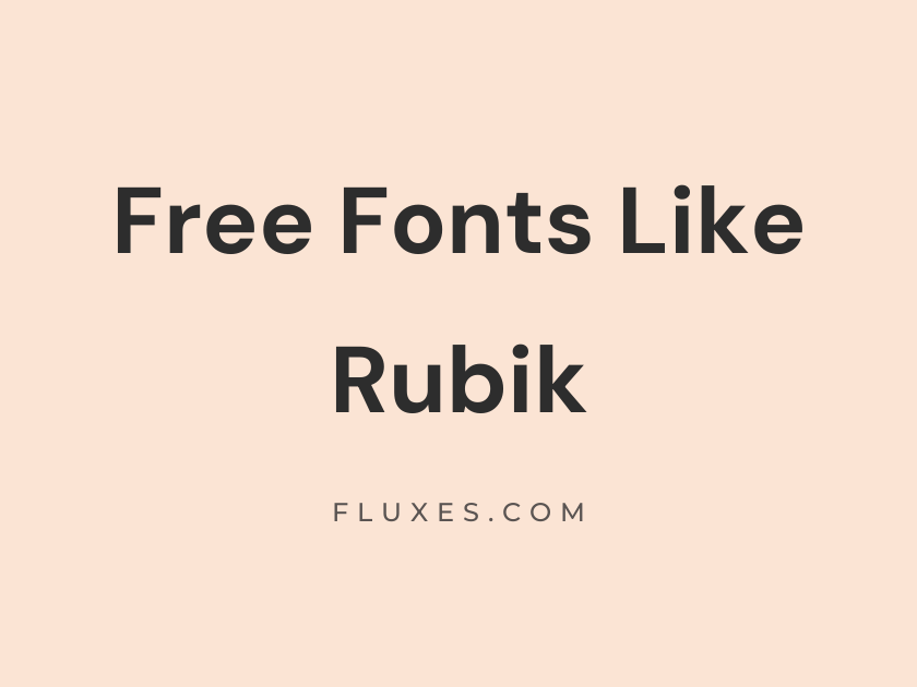 15 Best Free Fonts Similar to Rubik