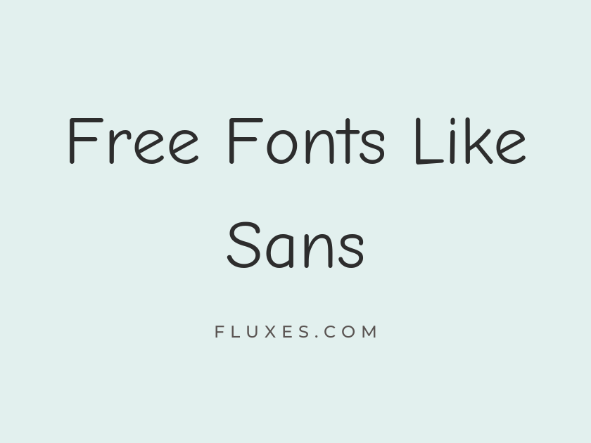 15 Best Free Fonts Similar to Sans