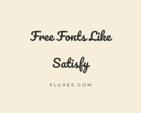 14 Best Free Fonts Similar to Satisfy