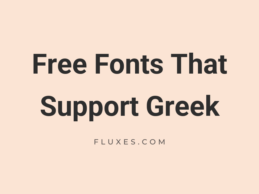 63 Best Free Fonts That Support Greek