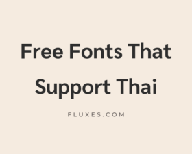 31 Best Free Fonts That Support Thai