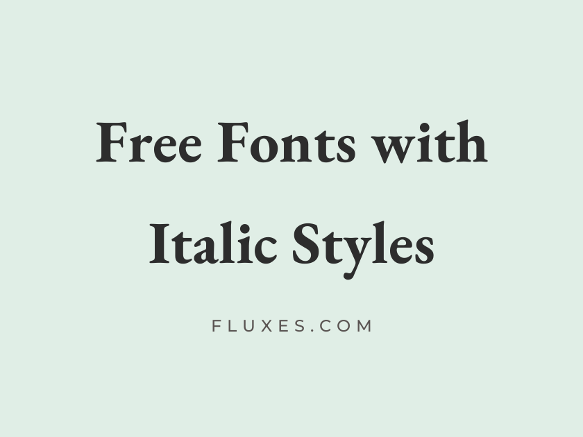 64 Best Free Fonts with Italic Styles