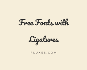 56 Best Free Fonts with Ligatures