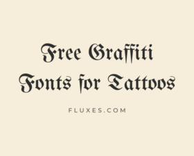 69 Best Free Graffiti Fonts for Tattoos