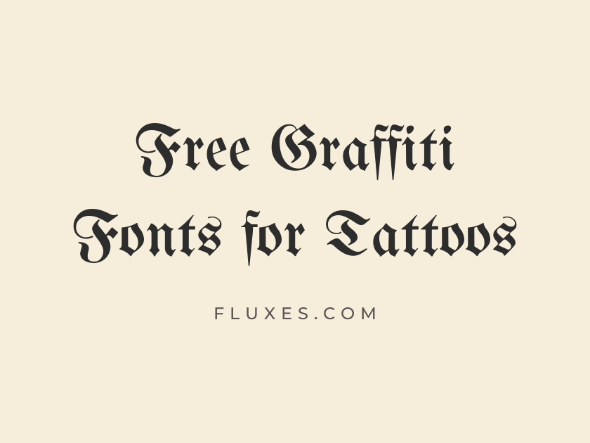 69 Best Free Graffiti Fonts for Tattoos