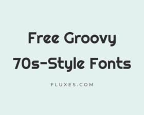 69 Best Free Groovy 70s-Style Fonts