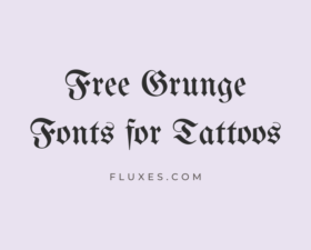 60 Best Free Grunge Fonts for Tattoos