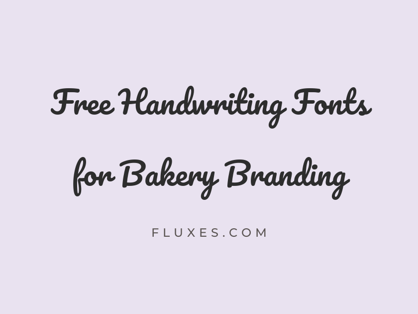 65 Best Free Handwriting Fonts for Bakery Branding