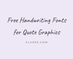64 Best Free Handwriting Fonts for Quote Graphics