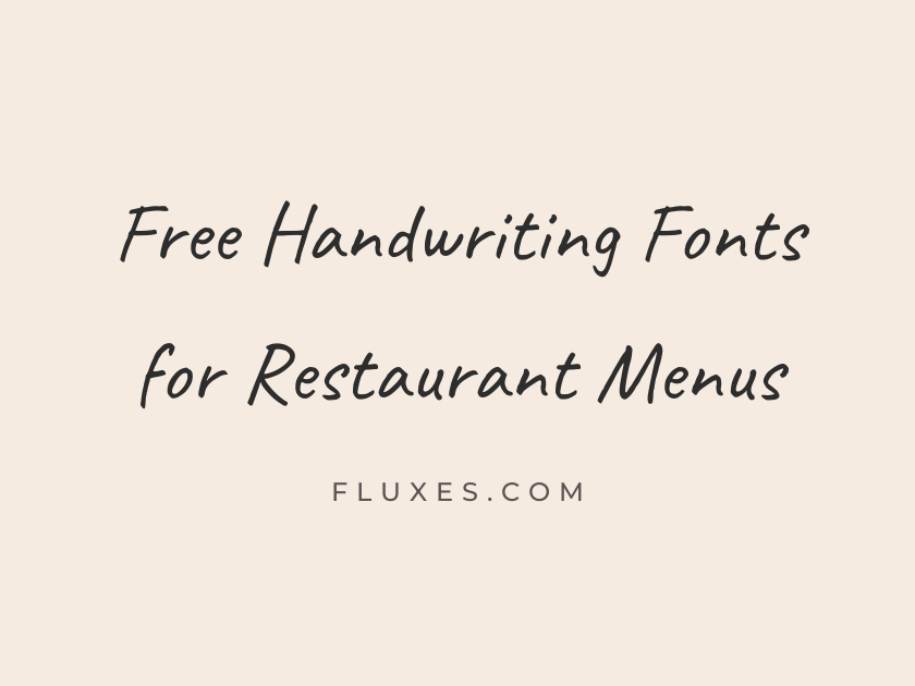 65 Best Free Handwriting Fonts for Restaurant Menus