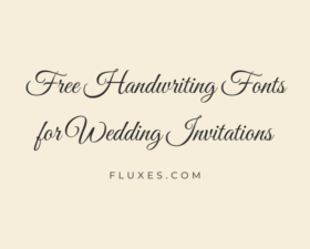 65 Best Free Handwriting Fonts for Wedding Invitations