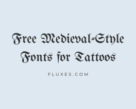 53 Best Free Medieval-Style Fonts for Tattoos