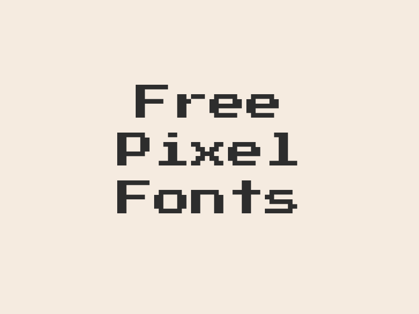 28 Best Free Pixel Fonts