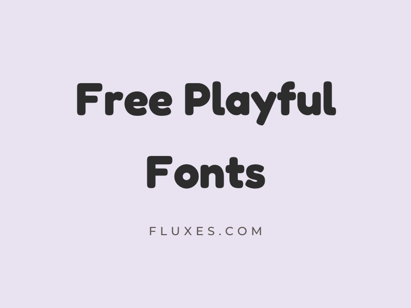 69 Best Free Playful Fonts