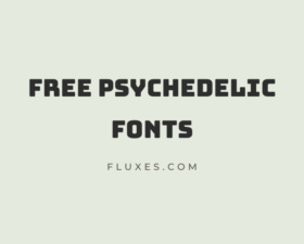 63 Best Free Psychedelic Fonts