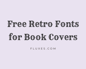 63 Best Free Retro Fonts for Book Covers