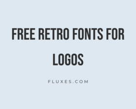 68 Best Free Retro Fonts for Logos