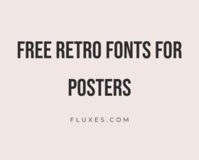 61 Best Free Retro Fonts for Posters