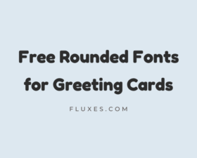 65 Best Free Rounded Fonts for Greeting Cards
