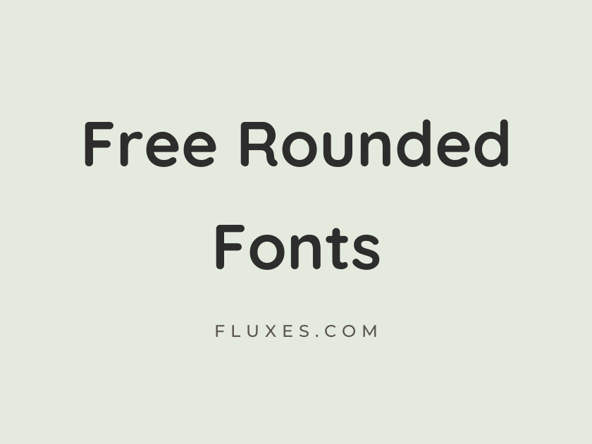 60 Best Free Rounded Fonts