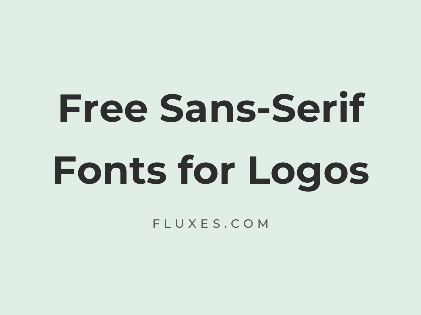 64 Best Free Sans-Serif Fonts for Logos