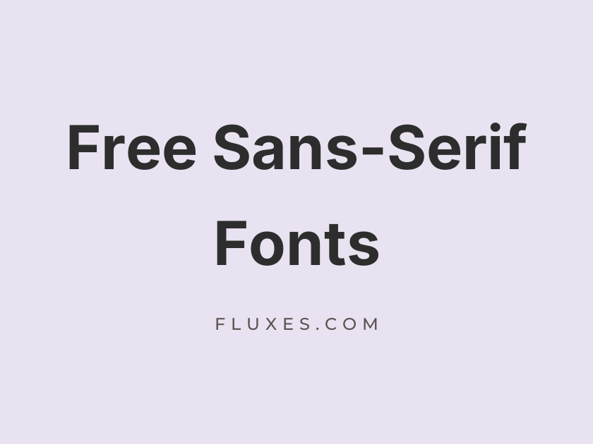 66 Best Free Sans-Serif Fonts