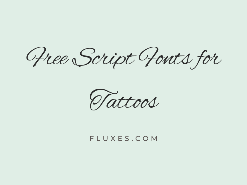 68 Best Free Script Fonts for Tattoos