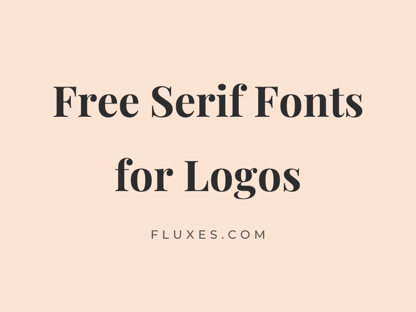 70 Best Free Serif Fonts for Logos