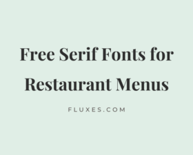 60 Best Free Serif Fonts for Restaurant Menus
