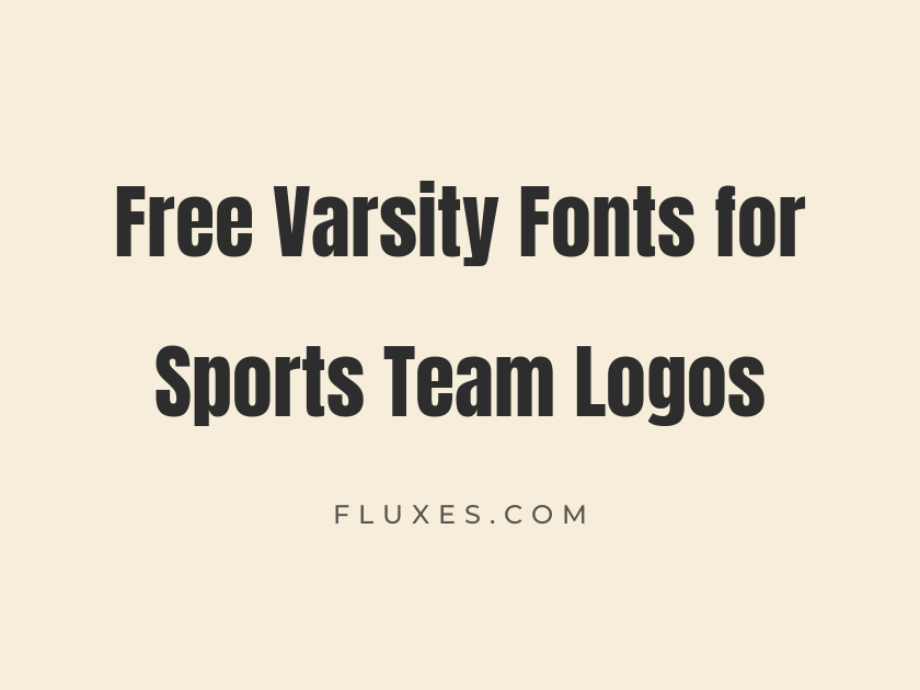 59 Best Free Varsity Fonts for Sports Team Logos
