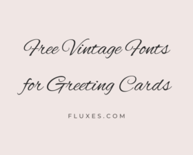 60 Best Free Vintage Fonts for Greeting Cards