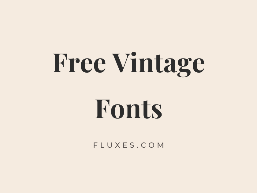 64 Best Free Vintage Fonts