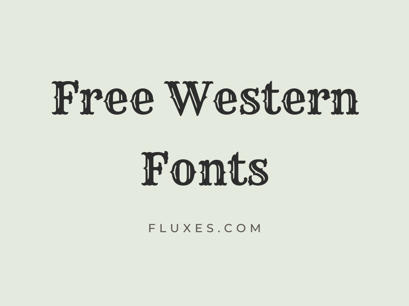 53 Best Free Western Fonts